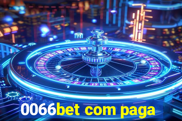 0066bet com paga